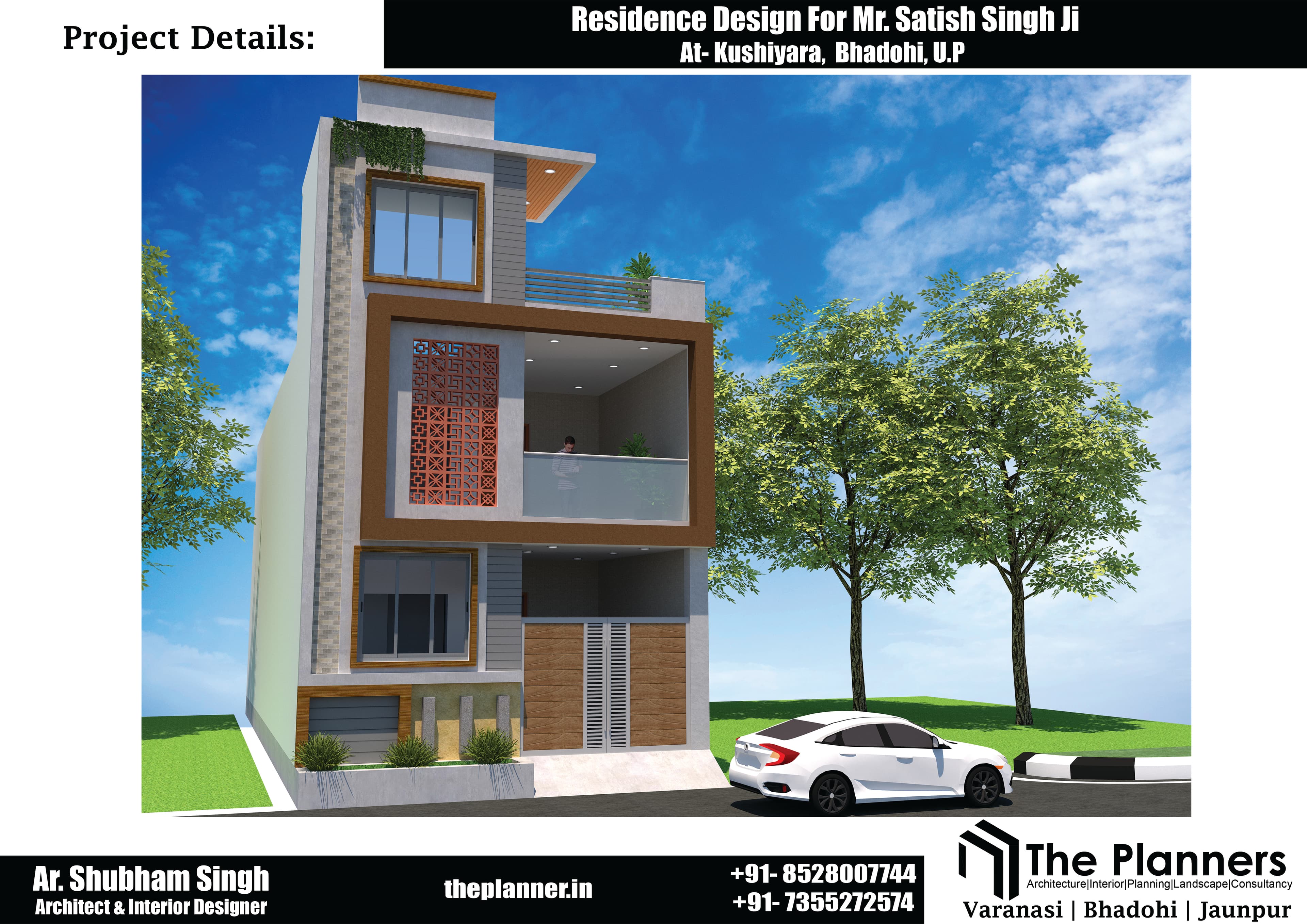 Residence for Mr. Satish Singh Ji